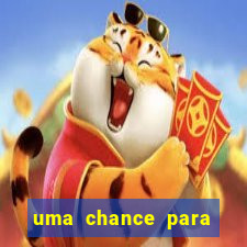 uma chance para lutar filme completo dublado